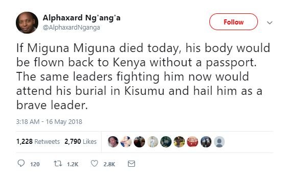 Alphaxard ng'ang'a alphaxardnganga follow if miguna miguna died today his body w