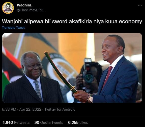 Wachira. thee_maveric wanjohi alipewa hii sword akafikiria niya kuua economy tra