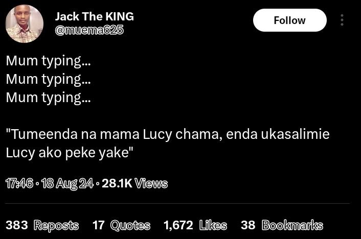Jack the king muema625 follow mum typing. mum typing. mum typing. tumeenda na ma