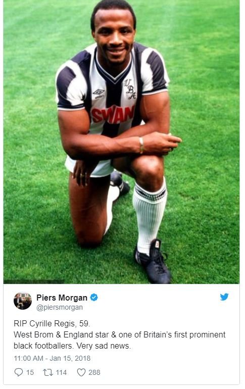 Syn piers morgan piersmorgan rip cyrille regis , 59 west brom england star one o