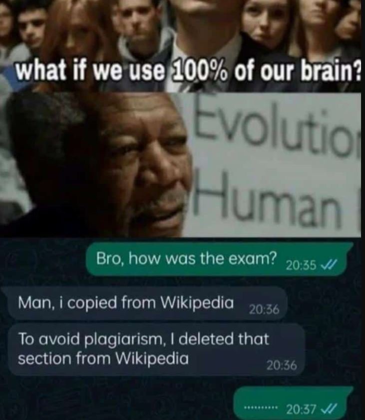 What if we use 200 of our brain? evolutio human bro, how was the exam? 20.35 man