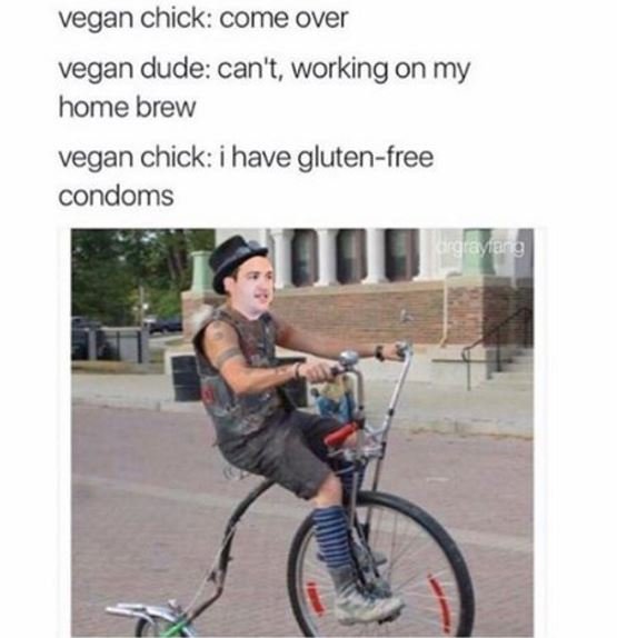 Vegan chick come over vegan dude can't working on my home brew vegan chick i hav