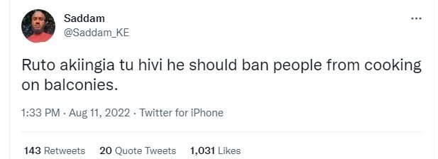 Saddam saddam_ke ruto akiingia tu hivi he should ban people from cooking on balc