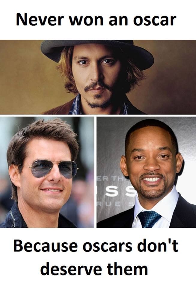 Never won an oscar ert 5 u because oscars don't deserve them