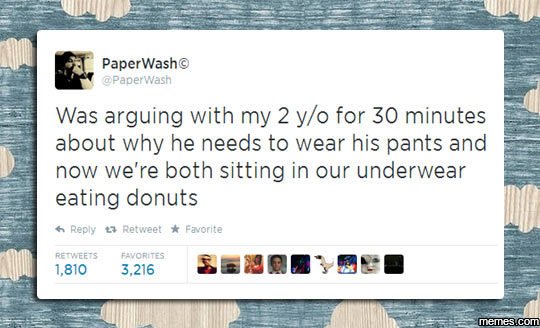 Paperwasho opaper vash was arguing with my 2 yo for 30 minutes about why he need