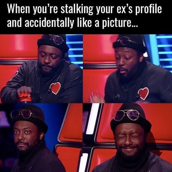 When you're stalking your ex's profile and accidentally like a picture