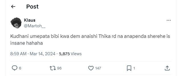 Post klaus martoh kudhani umepata bibi kwa dem anaishi thika rd na anapenda sher