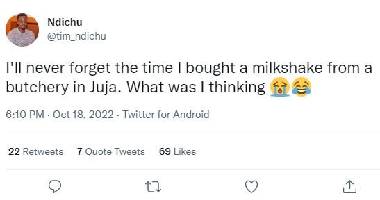 Ndichu tim_ndichu i'ii never forget the time bought a milkshake from a butchery