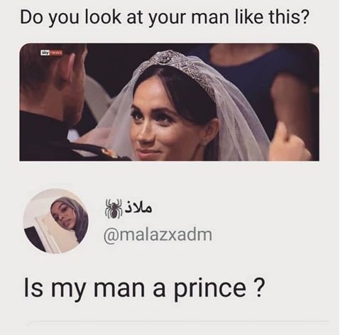 Do you look at your man like this? sxo malazxadm is my man a prince ?