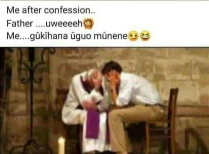 Me after confession father uweeeeh me gukihana uguo munene