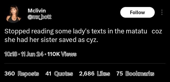 Mclivin l8bogt follow stopped reading some lady's texts in the matatu coz she ha