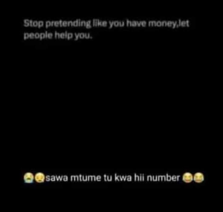 Stop pretendlng ilkavov havo moneylet pcoplo helovou sawa mtume u kwa hll number