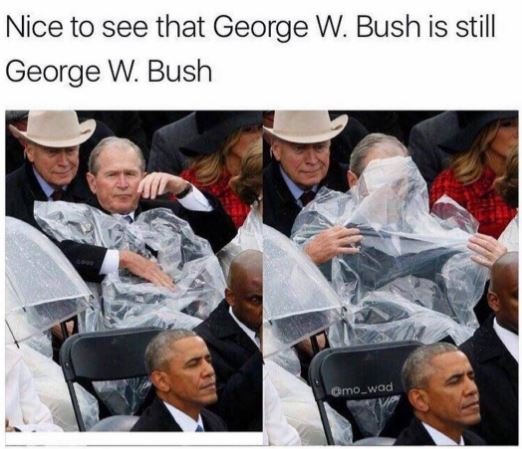 Nice to see that george w. bush is still george w. bush omo_wad