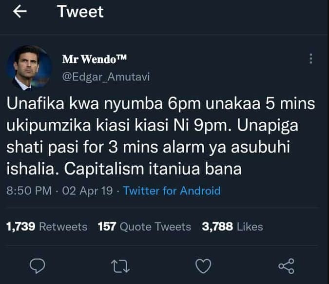 Tweet mr wendotm edgar_amutavi unafika kwa nyumba 6pm unakaa 5 mins ukipumzika k