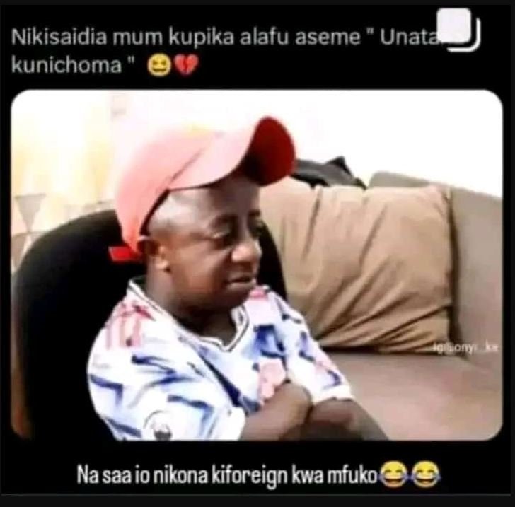 Nikisaidia mum kupika alafu aseme unata kunichoma na saaio nikona kiforeign kwa