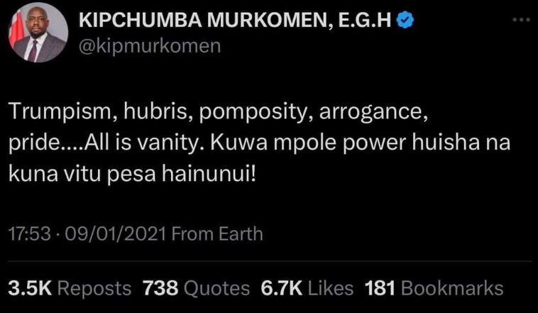 Kipchumba murkomen, eg.h kipmurkomen trumpism hubris, pomposity arrogance, pride