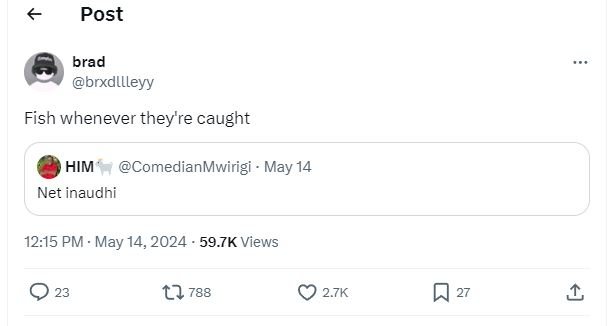 Post brad brxdllleyy fish whenever they're caught him comedianmwirigi may 14 net