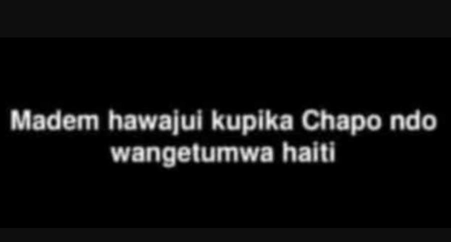 Madem hawajui kupika chapo ndo wangetumwa haiti
