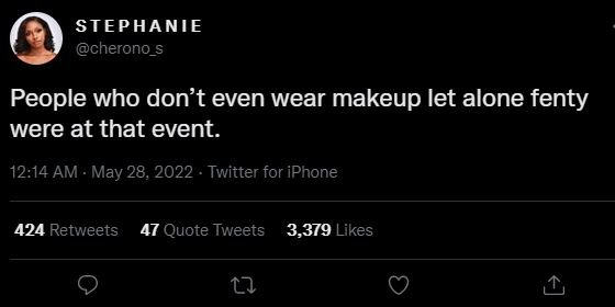 Stephanie cherono_s people who don't even wear makeup let alone fenty were at th