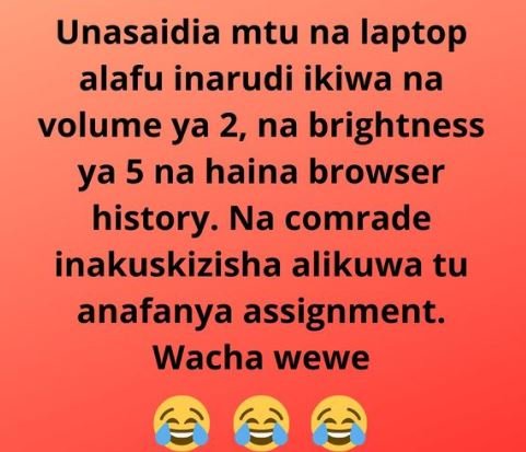 Unasaidia mtu na laptop alafu inarudi ikiwa na volume ya 2, na brightness ya 5 n