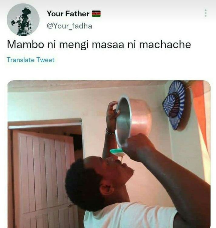 Your father your_fadha mambo ni mengi masaa ni machache translate tweet