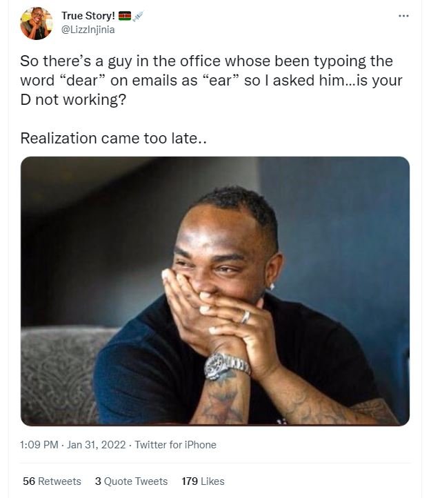 True Story! LizzIniinia So there's a guy in the office whose been typoing the wo