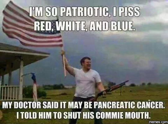 So patriotic, i piss red, whitg nd bzue my doctor said it may be pancreatic canc