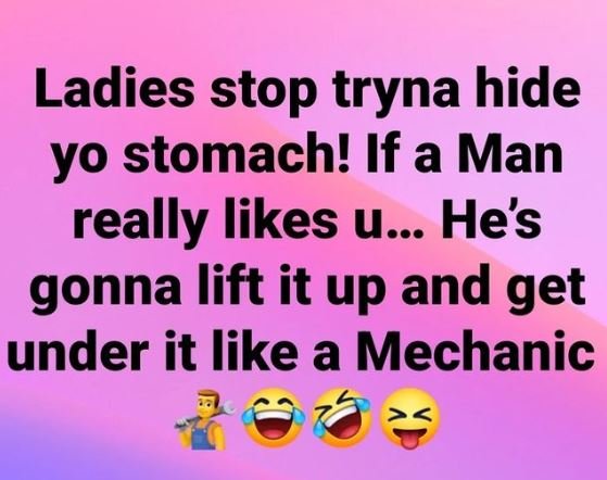 Ladies stop tryna hide yo stomach! if a man really likes u. hes gonna lift it up