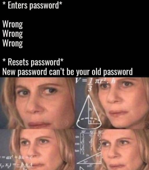 Enters password wrong wrong wrong resets password new password can't be your old
