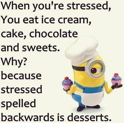 When you're stressed, you eat ice cream, cake, chocolate and sweets. why? becaus