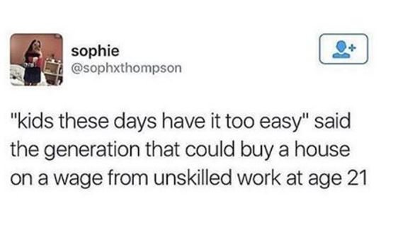 Sophie sophxthompson kids these days have it too easy said the generation that c