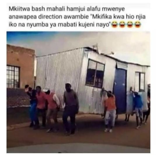 Mkiitwa bash mahali hamjui alafu mwenye anawapea direction awambie Mkifika kwa h