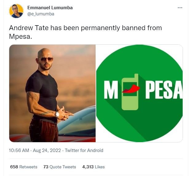 Emmanuel lumumba lumumba andrew tate has been permanently banned from mpesa. m p