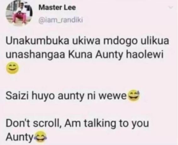 Master Lee iam_randiki Unakumbuka ukiwa mdogo ulikua unashangaa Kuna Aunty haole