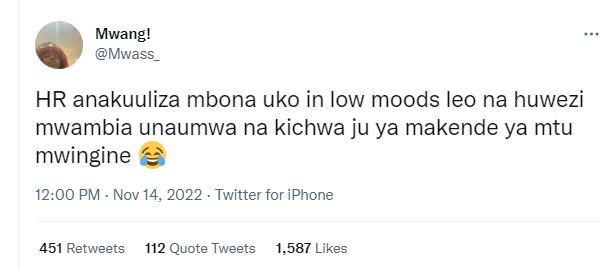 Mwang! mwass hr anakuuliza mbona uko in iow moods leo na huwezi mwambia unaumwa