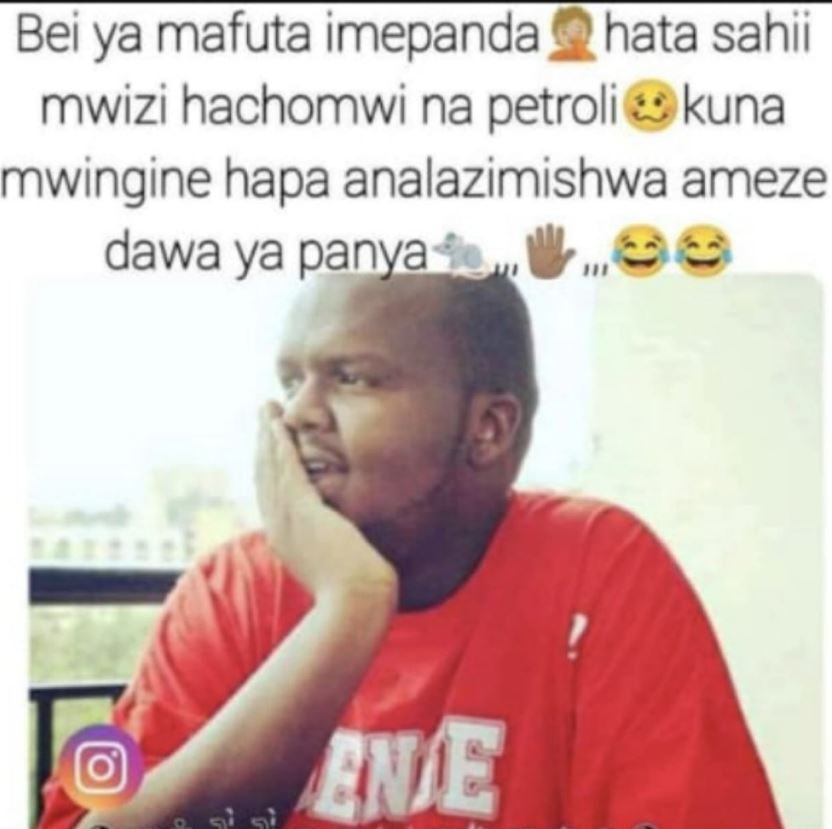 Bei ya mafuta imepanda hata sahii mwizi hachomwi na petroli kuna mwingine hapa a
