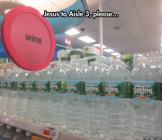 Jesus fo aisle 3, please ing jnd vng doland spring _ 84iny sałing wine