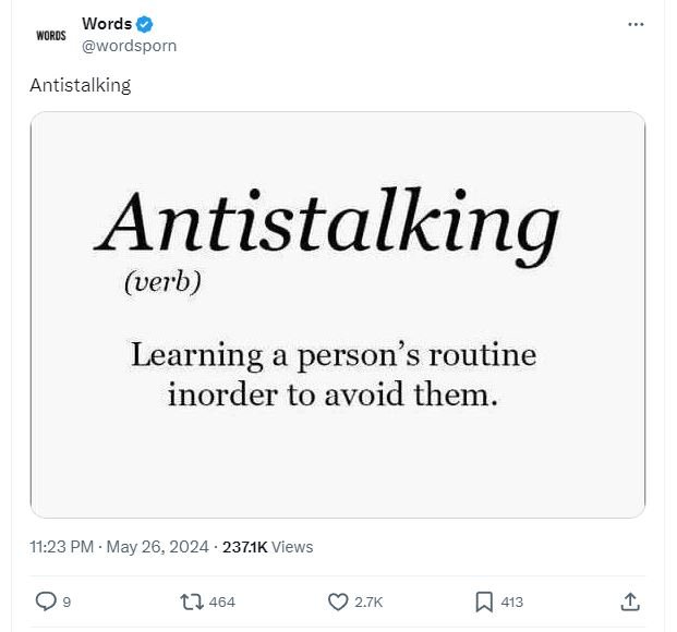 Words woros wordsporn antistalking antistalking verb learning a person's routine