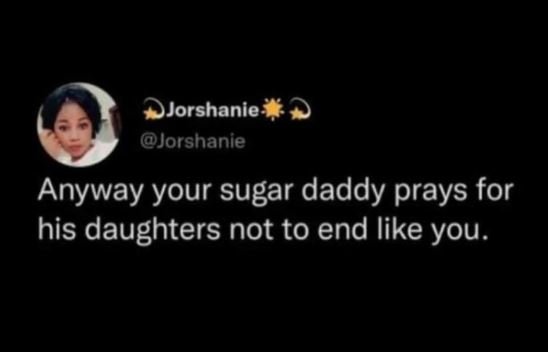 Ojorshanie jorshanie anyway your sugar daddy prays for his daughters not to end
