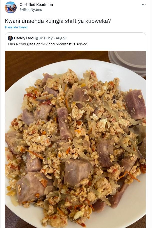 Certified roadman steenyamu kwani unaenda kuingia shift ya kubweka? translate tw