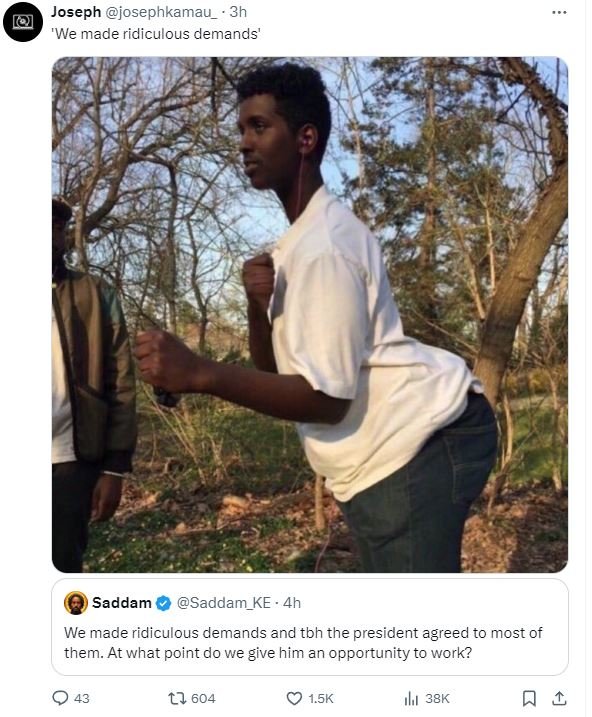 Joseph josephkamau _ 'we made ridiculous demands' saddam saddam_ke 4h we made ri