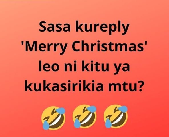 Sasa kureply 'Merry Christmas' leo ni kitu ya kukasirikia mtu?
