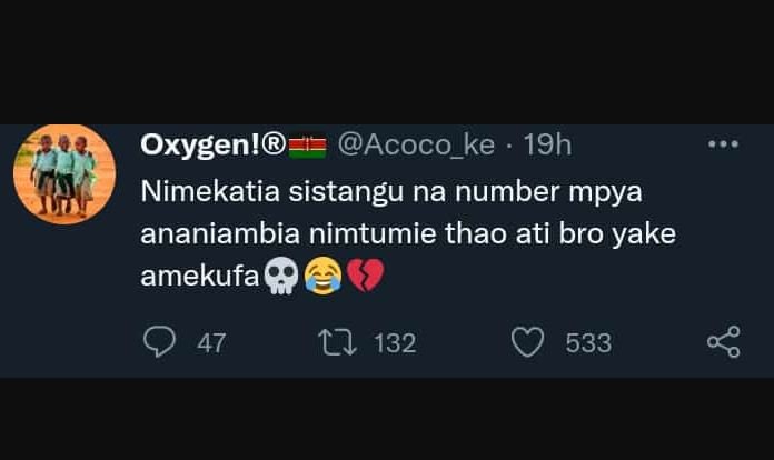 Oxygen! acoco_ke 19h nimekatia sistangu na number mpya ananiambia nimtumie thao