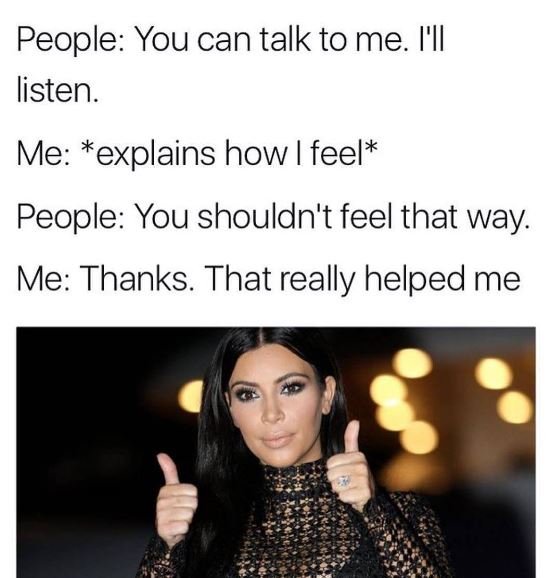 People you can talk to me. i'i listen me explains how feel people you shouldn't