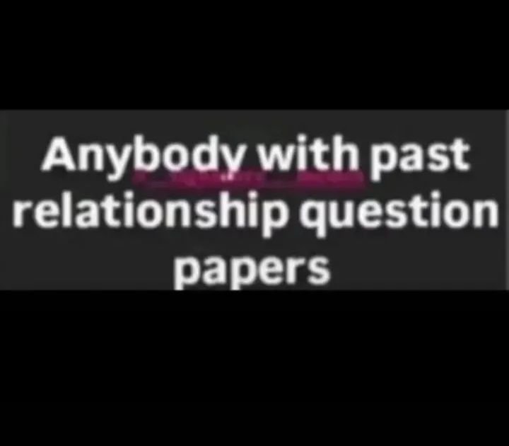 Anybody with past relationship question papers