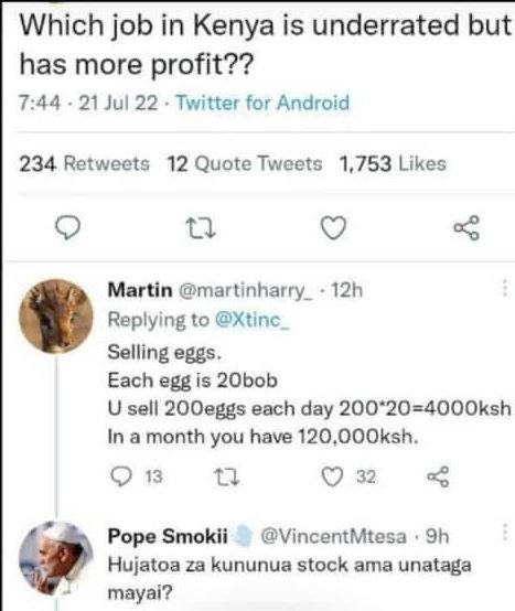Which job in kenya is underrated but has more profit?? 21 jul 22 twitter for and