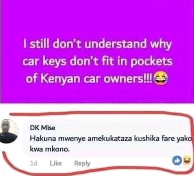 Still don't understand why car keys don't fit in pockets of kenyan car ownersh d