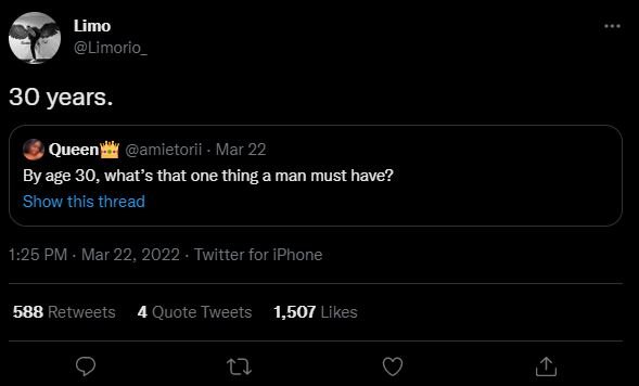 Limo Limorio _ 30 years. Queen amietorii Mar 22 By age 30, what's that one thing