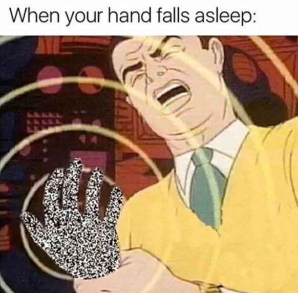 When your hand falls asleep