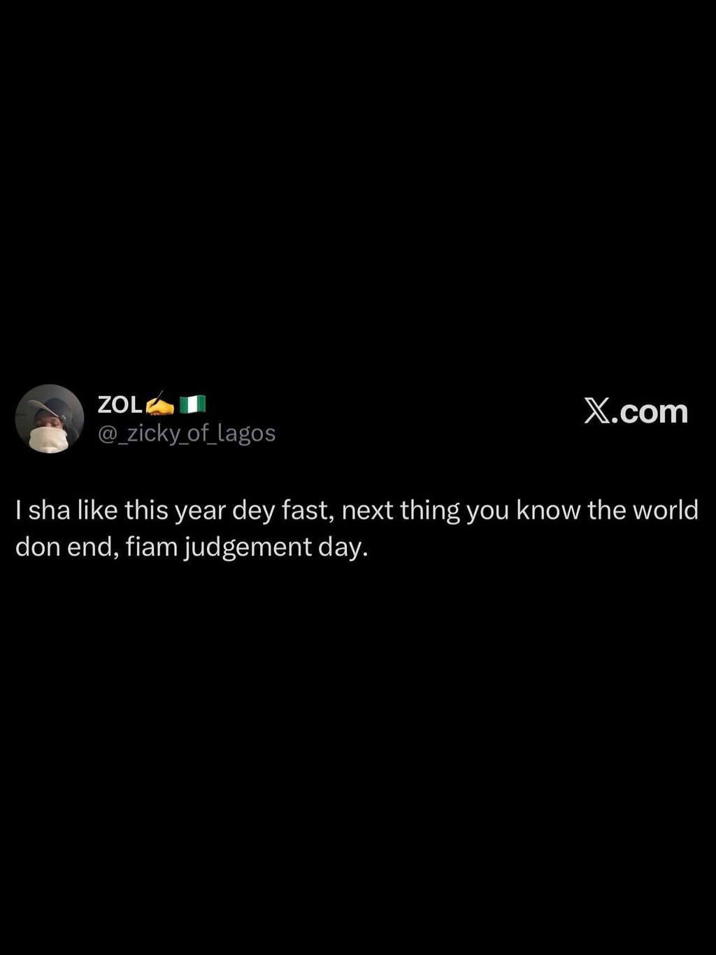 Zol _zicky_of_lagos xcom isha like this year dey fast next thing you know the wo